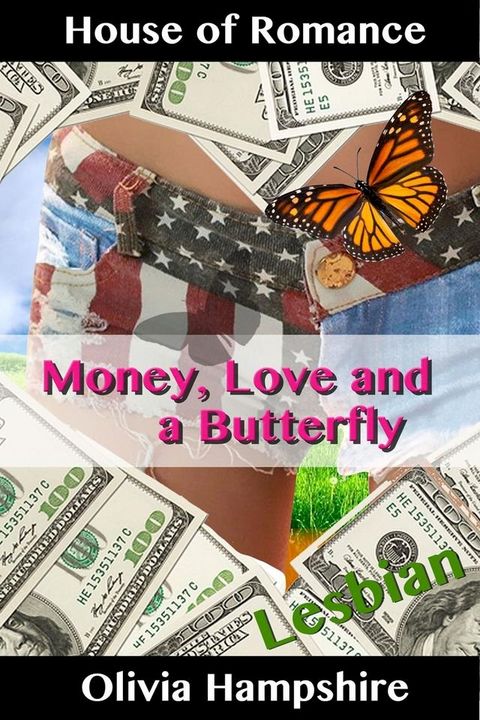 Money, Love and a Butterfly(Kobo/電子書)