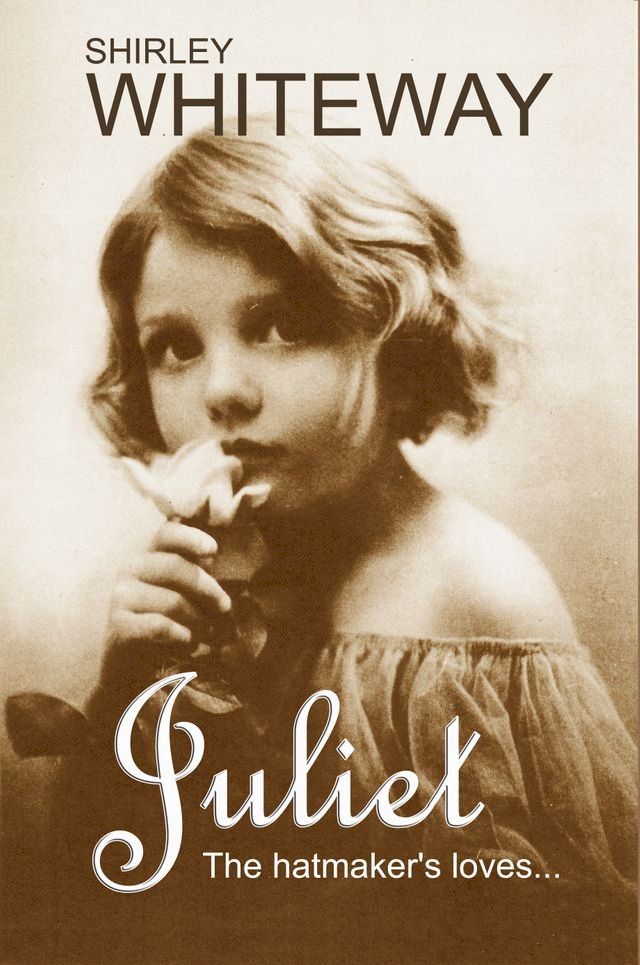  Juliet: The Hatmaker's Loves…(Kobo/電子書)