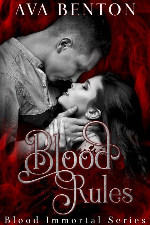 Blood Rules(Kobo/電子書)