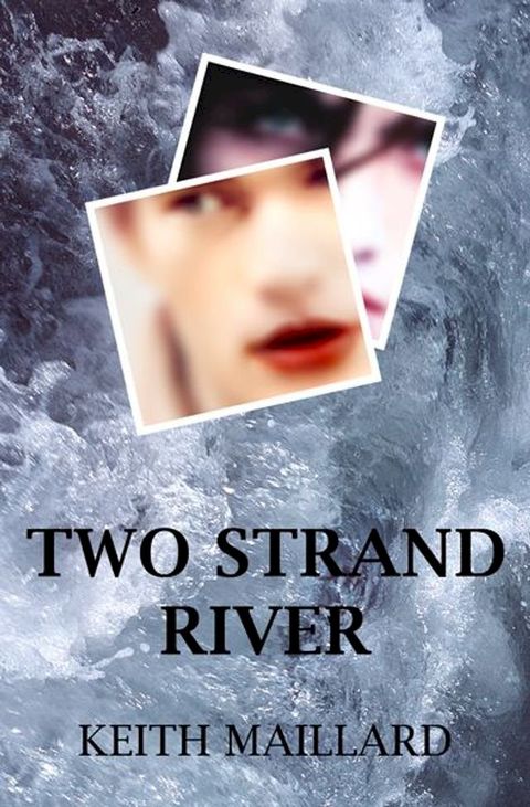 Two Strand River(Kobo/電子書)