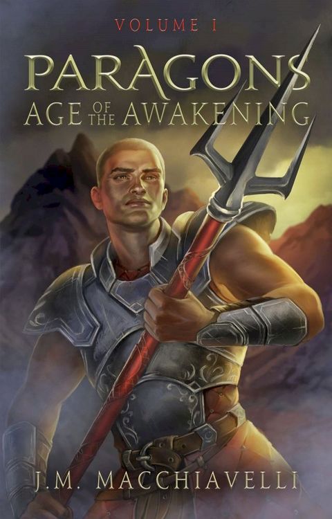 Paragons: Age of the Awakening Volume I(Kobo/電子書)