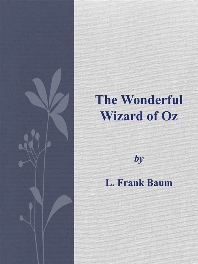  The Wonderful Wizard of Oz(Kobo/電子書)