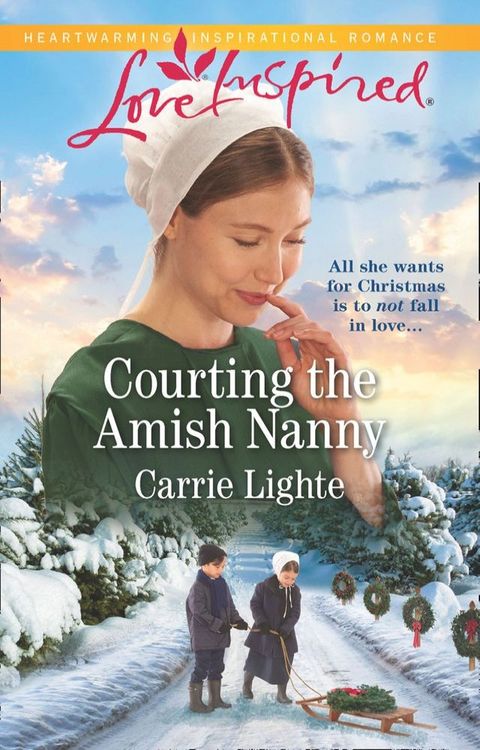 Courting The Amish Nanny (Mills & Boon Love Inspired) (Amish of Serenity Ridge, Book 1)(Kobo/電子書)