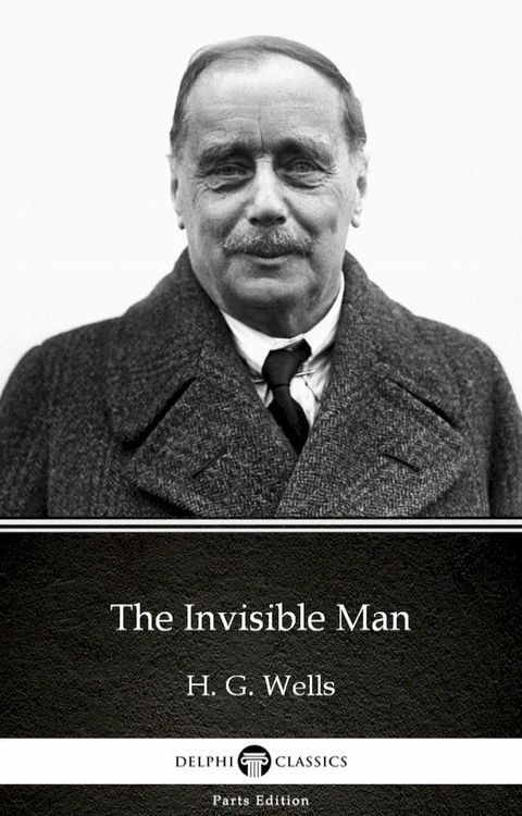 The Invisible Man by H. G. Wells (Illustrated)(Kobo/電子書)