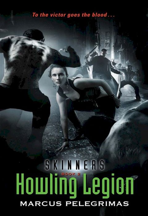 Howling Legion (Skinners, Book 2)(Kobo/電子書)