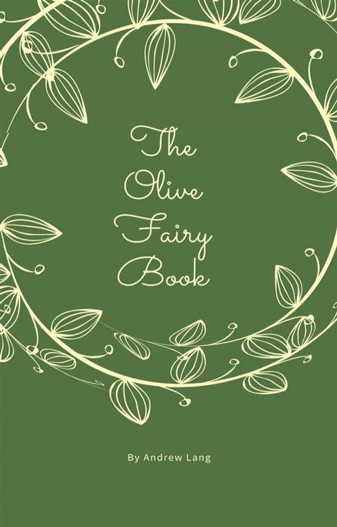 The Olive Fairy Book(Kobo/電子書)