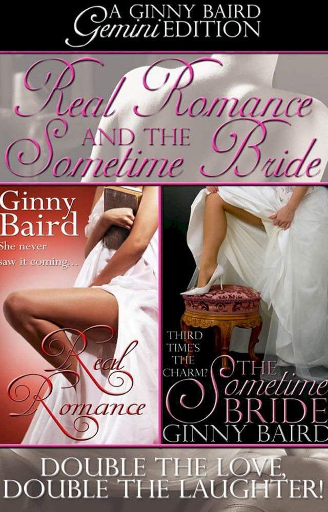  Real Romance and The Sometime Bride (Gemini Editions, Book 1)(Kobo/電子書)