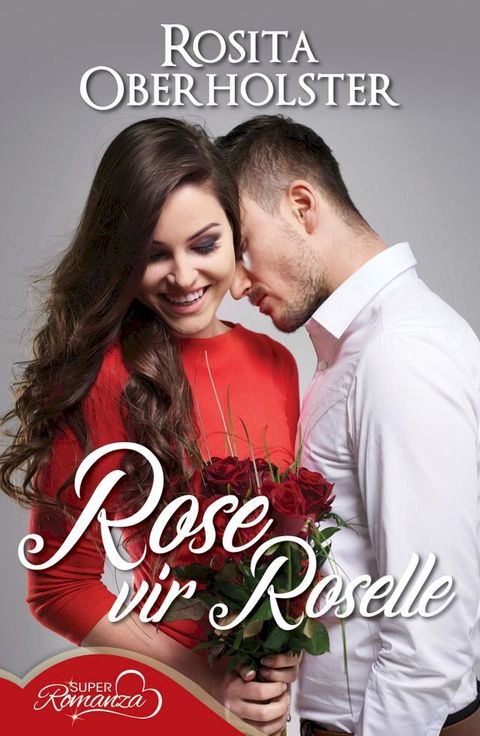 Rose vir Roselle(Kobo/電子書)