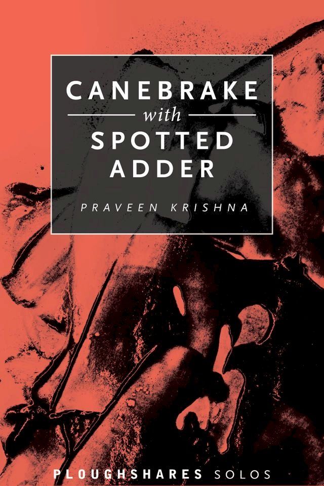  Canebrake with Spotted Adder(Kobo/電子書)