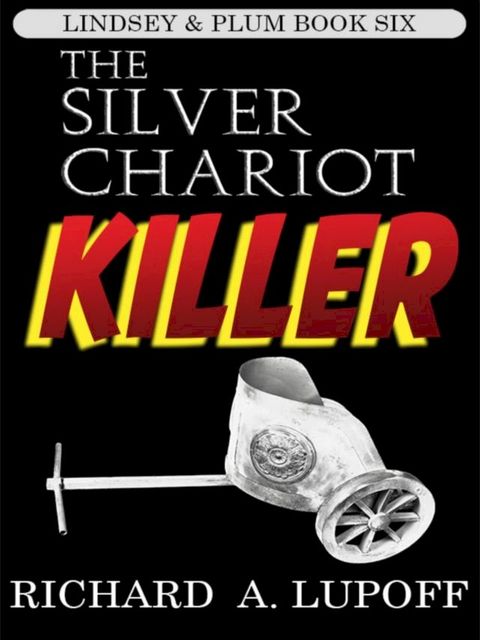 The Silver Chariot Killer(Kobo/電子書)