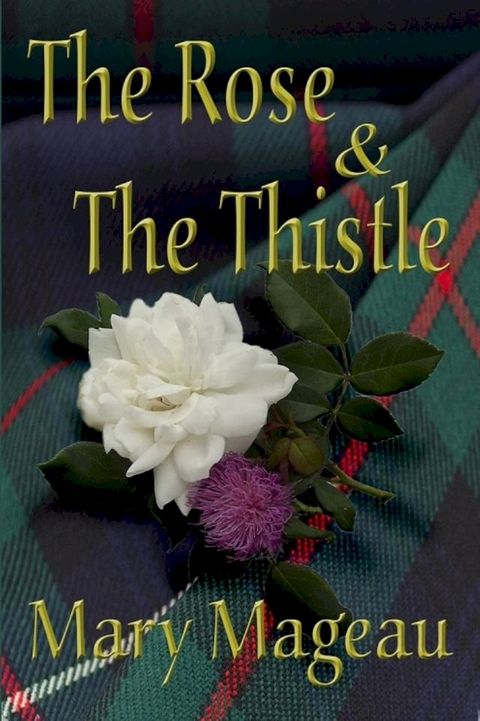 The Rose and the Thistle(Kobo/電子書)