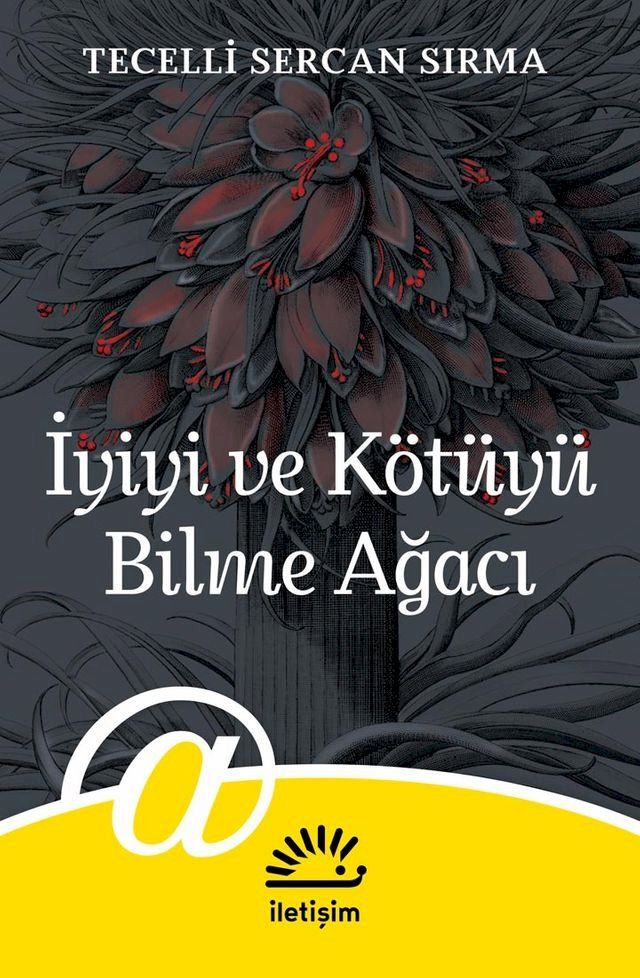  İyiyi ve Kötüyü Bilme Ağacı(Kobo/電子書)