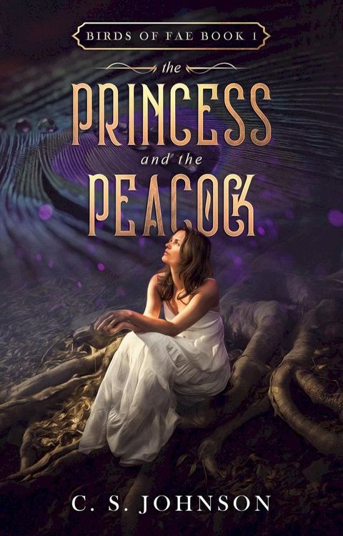 The Princess and the Peacock(Kobo/電子書)