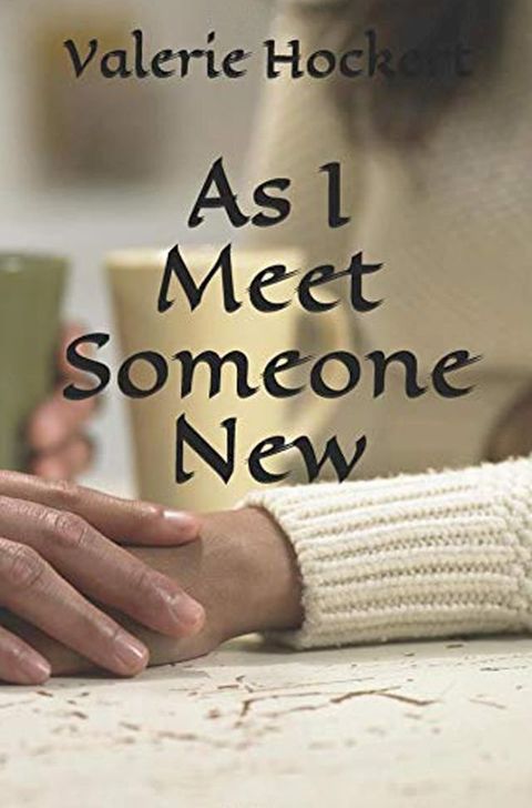 As I Meet Someone New(Kobo/電子書)