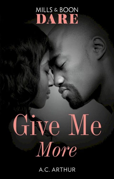 Give Me More (The Fabulous Golds, Book 4) (Mills & Boon Dare)(Kobo/電子書)