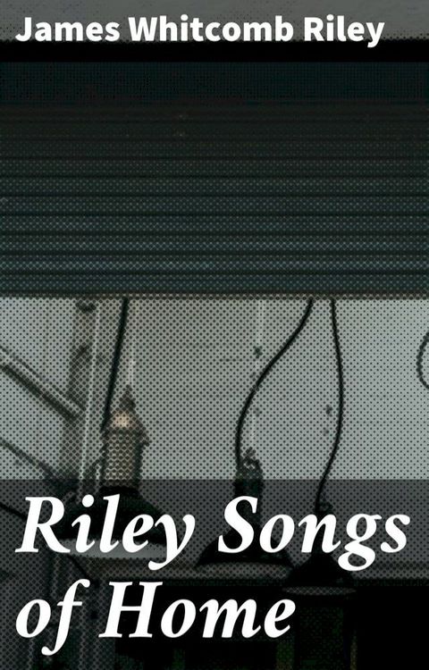 Riley Songs of Home(Kobo/電子書)