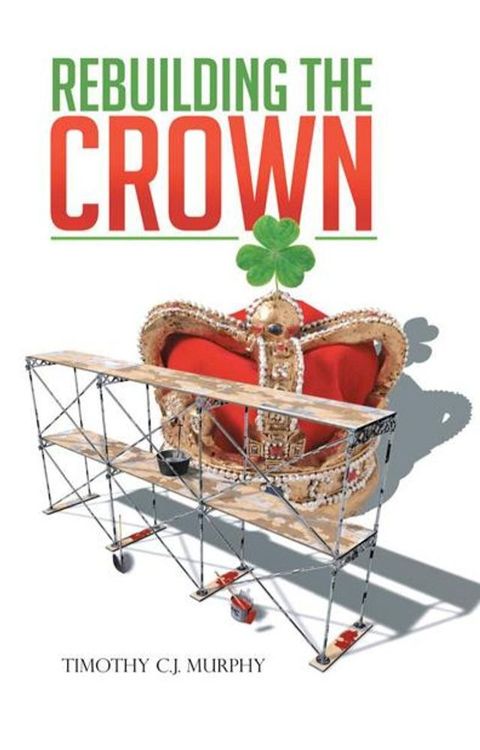 Rebuilding the Crown(Kobo/電子書)