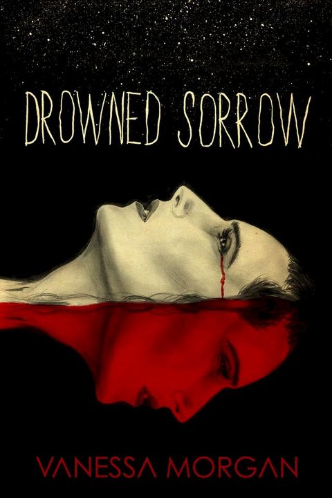 Drowned Sorrow(Kobo/電子書)