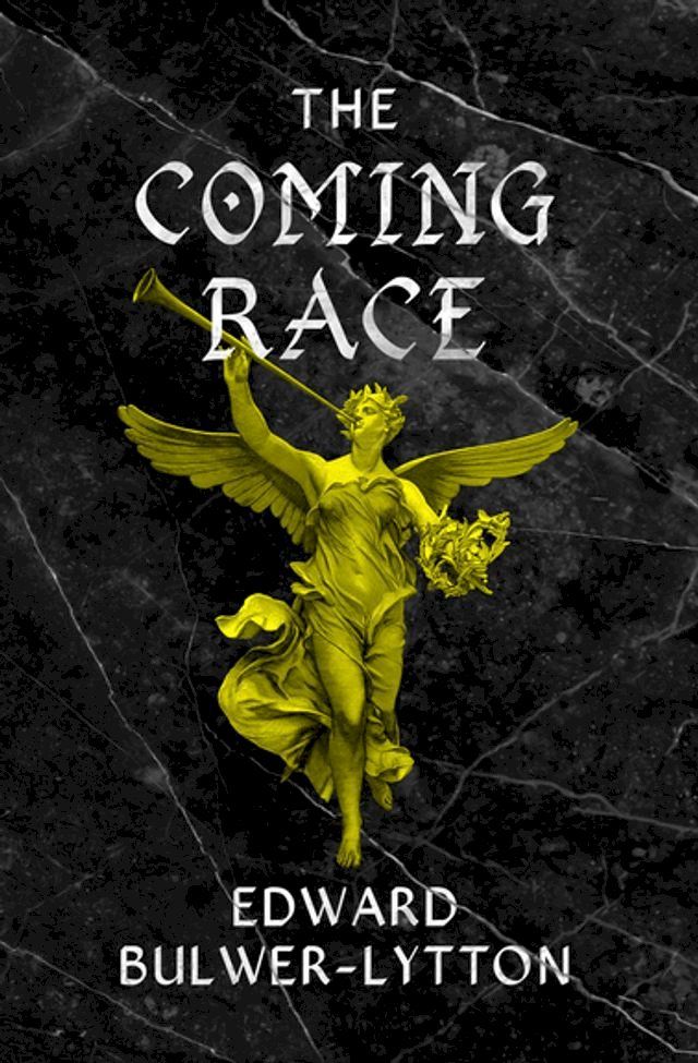  The Coming Race(Kobo/電子書)