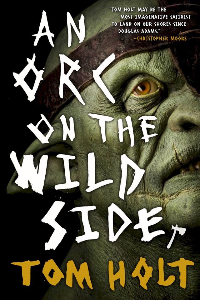  An Orc on the Wild Side(Kobo/電子書)