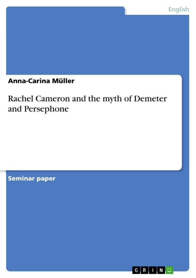  Rachel Cameron and the myth of Demeter and Persephone(Kobo/電子書)