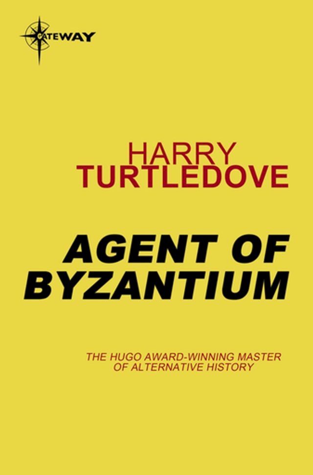  Agent of Byzantium(Kobo/電子書)