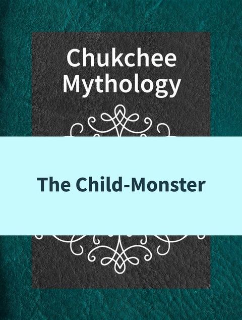 The Child-Monster(Kobo/電子書)