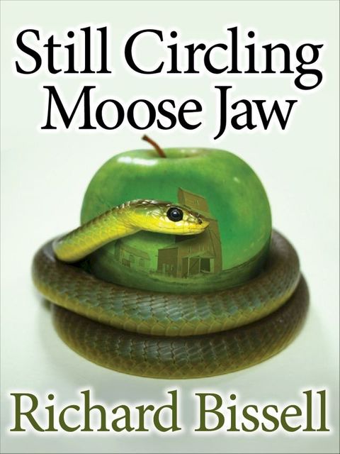 Still Circling Moose Jaw(Kobo/電子書)