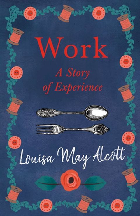 Work: A Story of Experience(Kobo/電子書)