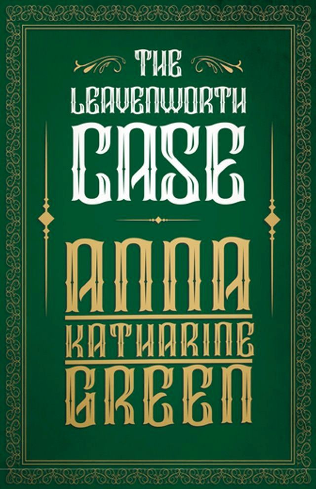  The Leavenworth Case(Kobo/電子書)