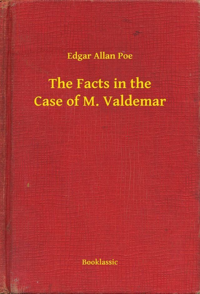  The Facts in the Case of M. Valdemar(Kobo/電子書)