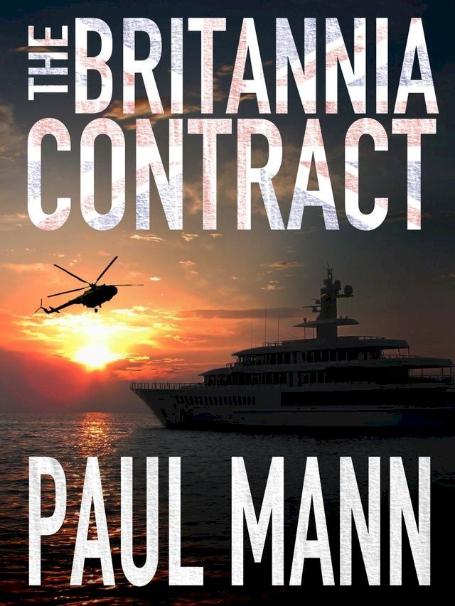  The Britannia Contract(Kobo/電子書)