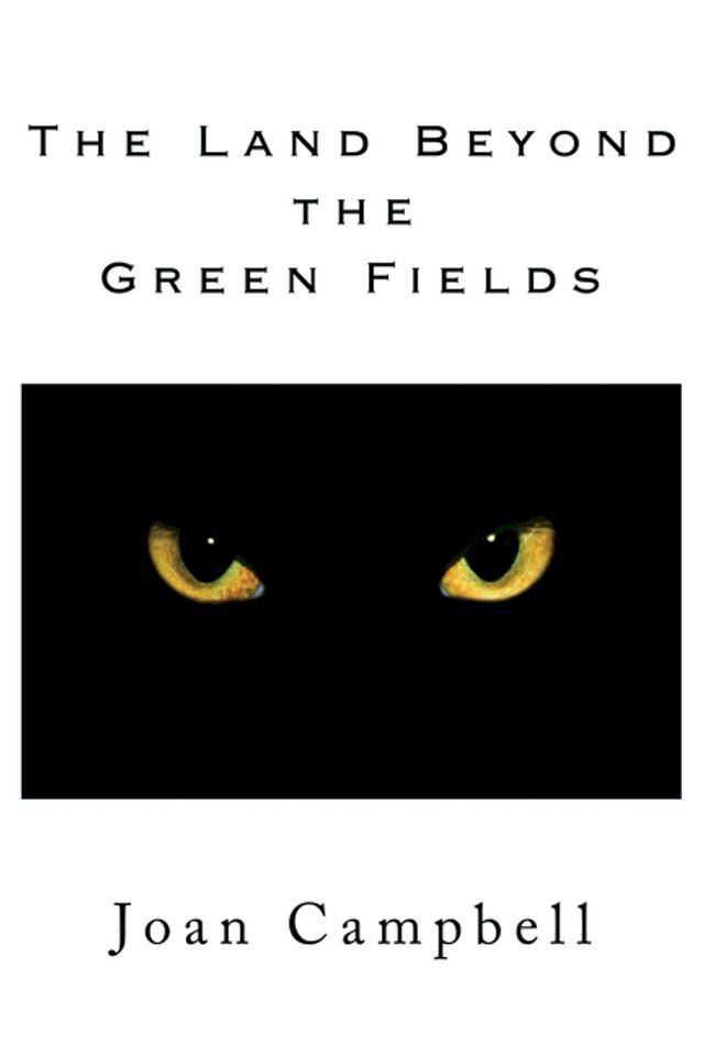  The Land Beyond the Green Fields(Kobo/電子書)