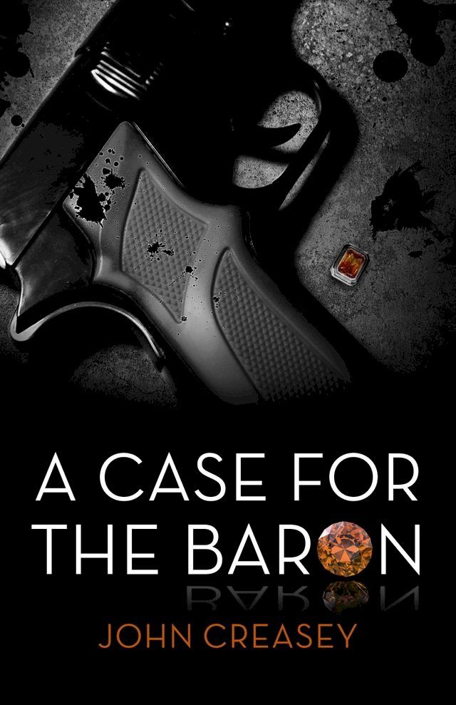  A Case for the Baron: (Writing as Anthony Morton)(Kobo/電子書)