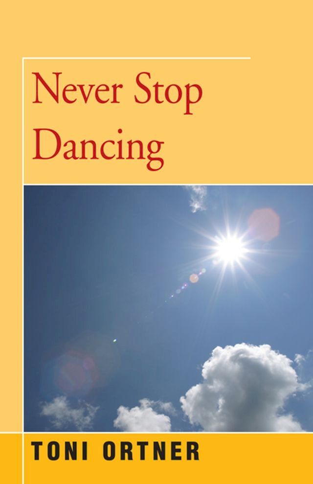  Never Stop Dancing(Kobo/電子書)