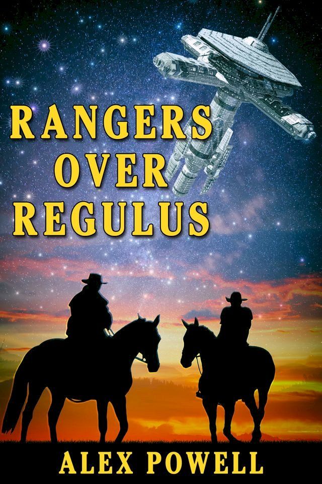  Rangers Over Regulus(Kobo/電子書)