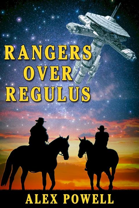 Rangers Over Regulus(Kobo/電子書)