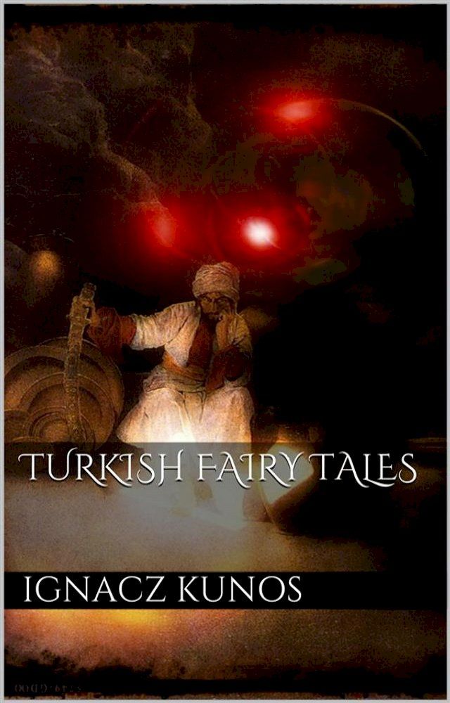  Turkish Fairy Tales(Kobo/電子書)