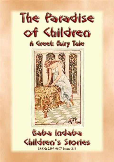 THE PARADISE FOR CHILDREN - A Greek Children's Fairy Tale(Kobo/電子書)