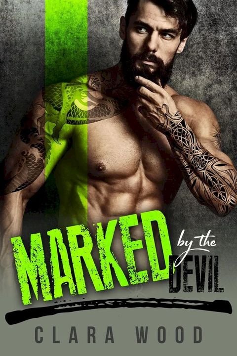 Marked by the Devil: A Bad Boy Motorcycle Club Romance (Free Riders MC)(Kobo/電子書)