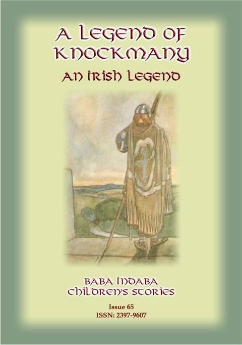 A LEGEND OF KNOCKMANY - A Celtic/Irish legend of Finn MacCumhail(Kobo/電子書)