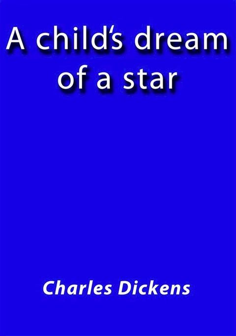 A child's dream of a star(Kobo/電子書)