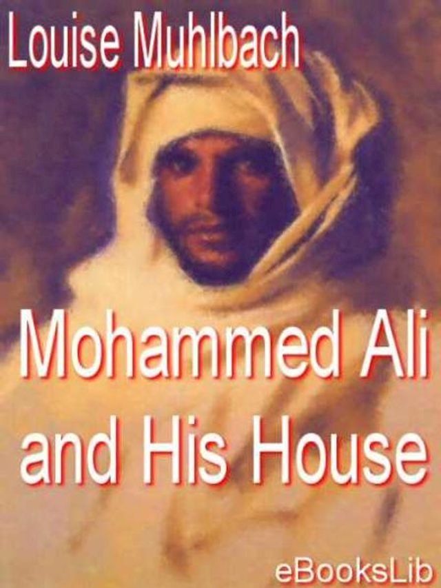  Mohammed Ali and His House(Kobo/電子書)