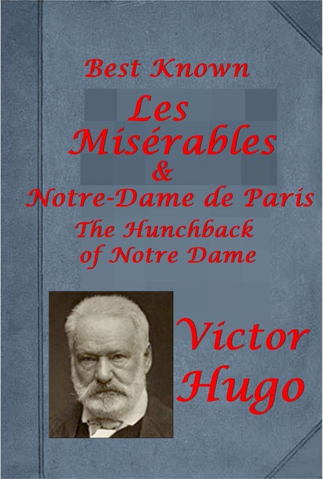  The Best Known Complete Volumes Anthologies of Victor Hugo(Kobo/電子書)