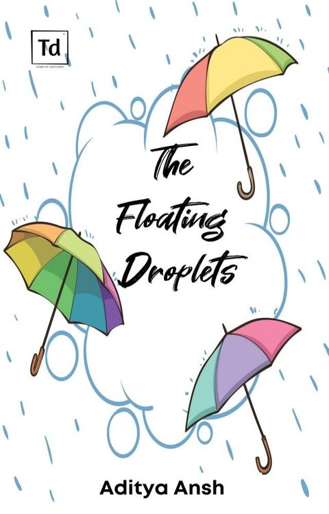 The Floating Droplets(Kobo/電子書)