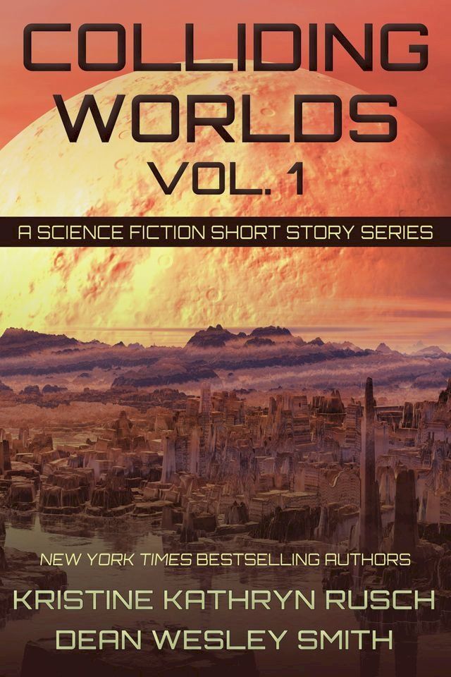  Colliding Worlds Vol. 1(Kobo/電子書)