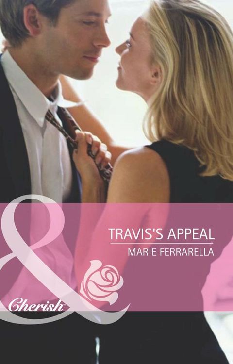 Travis's Appeal (Kate's Boys, Book 4) (Mills & Boon Cherish)(Kobo/電子書)