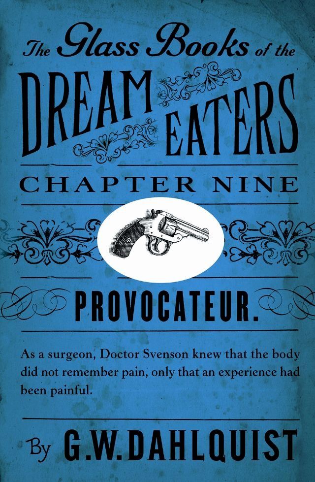  The Glass Books of the Dream Eaters (Chapter 9 Provocateur)(Kobo/電子書)