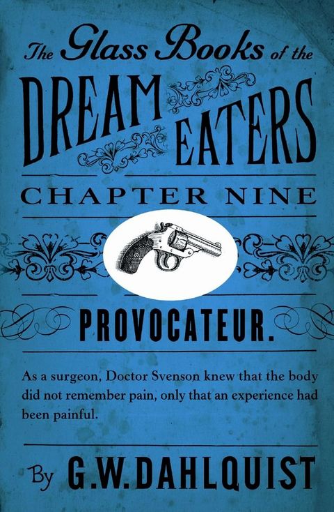 The Glass Books of the Dream Eaters (Chapter 9 Provocateur)(Kobo/電子書)