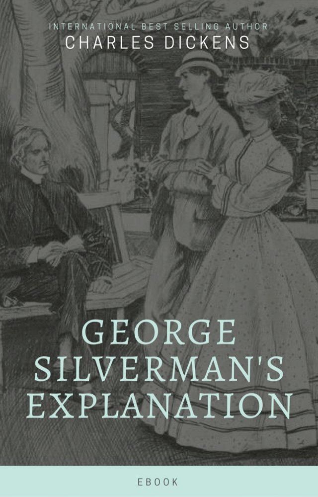  George Silverman's Explanation(Kobo/電子書)